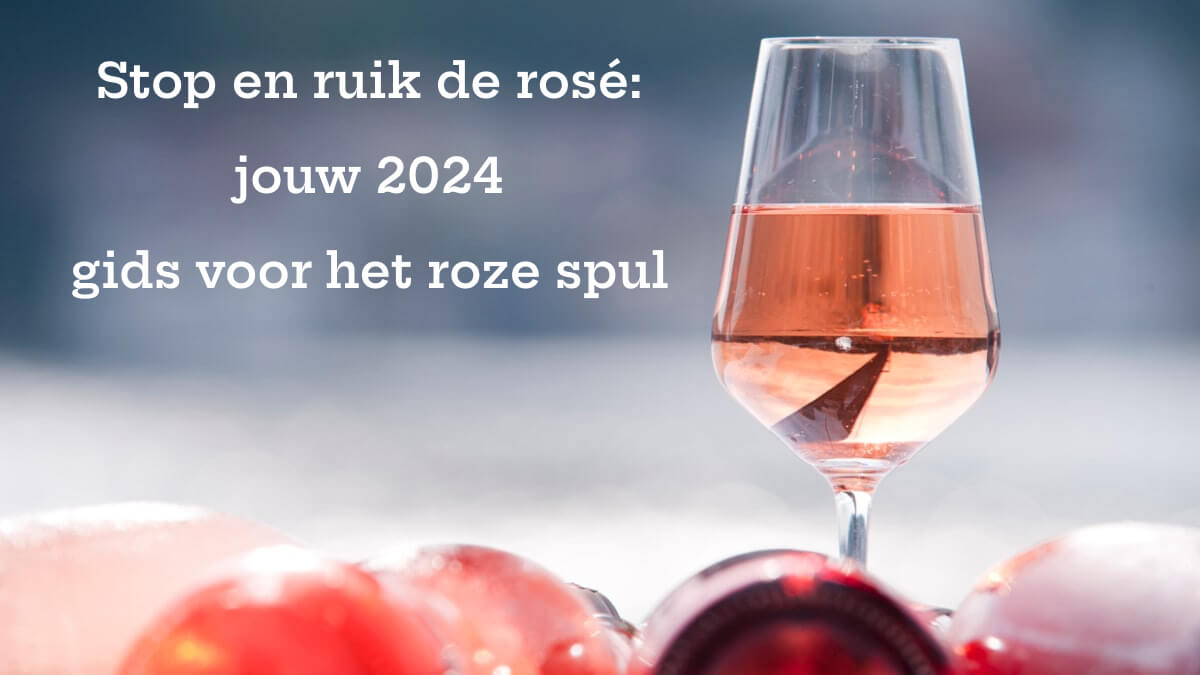 Gids voor de beste roséwijnen in 2024